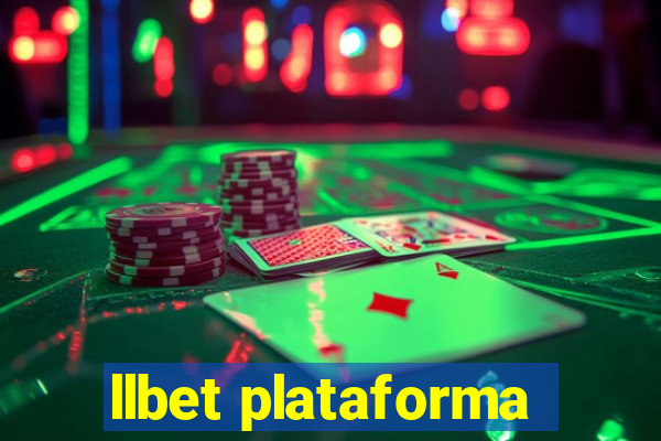 llbet plataforma